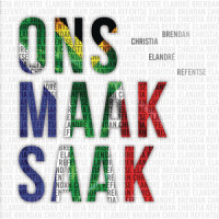 Ons Maak Saak_Christia Visser,Brendan Peyper,Elandré,Refentse