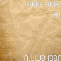 Aluwakbar_Rucka Rucka Ali