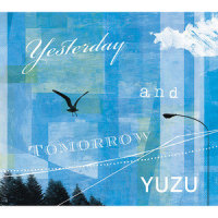 Yesterday and Tomorrow_柚子