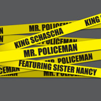 Mr. Policeman(feat. Sister Nancy)_King Schascha,Sister Nancy