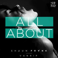 All About_Shaun Frank,Vanrip