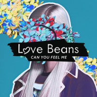 Can You Feel Me_Love Beans
