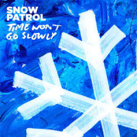 Time Won't Go Slowly_Snow Patrol