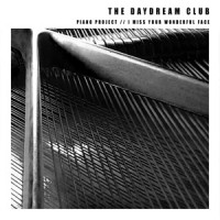 I Miss Your Wonderful Face_The Daydream Club