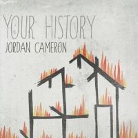 Your History(feat. Catherine Maclellan)_Jordan Cameron,Catherine MacLellan