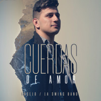 Cuerdas de Amor_Angelo y La Swing Band,Julio Melgar
