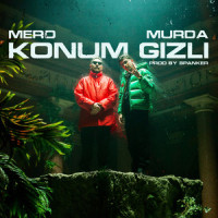 Konum Gizli_MERO,Murda