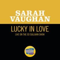 Lucky In Love_Sarah Vaughan