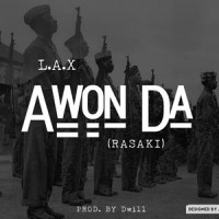 Awon Da(Rasaki)_L.A.X