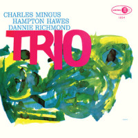 I Can't Get Started (feat. Hampton Hawes and Danny Richmond)_Charles Mingus,Danny Richmond,Hampton Hawes