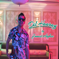Dil Haaray_Junaid Asghar