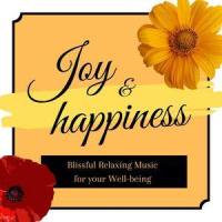 Joy & Happiness_Relax 4 Relax,Wellness