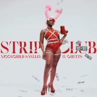 Strip Club_Moonchild Sanelly,Ghetts