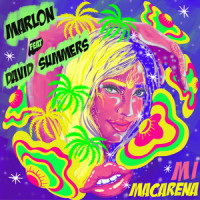 Mi Macarena(feat. David Summers)_David Summers,Marlon