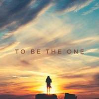 To Be The One (feat. Idaho)_Dash Berlin,Idaho