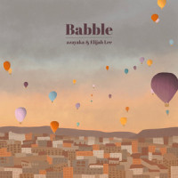 Babble_azayaka,Elijah Lee