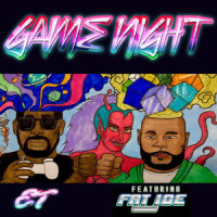 Game Night(feat. Fat Joe)_ET,DJ King Assassin,DJ Greenguy,Fat Joe