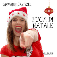 Fuga di Natale_Giovanni Caviezel