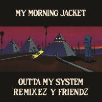 Friends Again_My Morning Jacket
