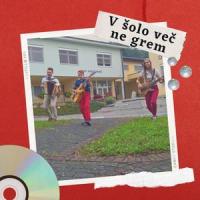 V šolo več ne grem_Lenarti