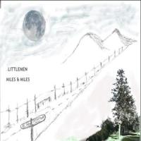 Miles & Miles (feat. Nick Allen, Tyler Spicer, Robert Brian, Bob Dixon & Mark Jones)_Littlemen,Nick Allen,Tyler Spicer,Robert Brian,Bob Dixon,Mark Jones