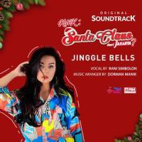 Jinggle Bells(Original Sound Track KNK Santa Claus dari Jakarta?)_Rany Simbolon