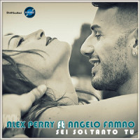 Sei soltanto tu_Alex Perry,Angelo Famao