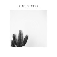 I Can Be Cool_Amberlake,Kella,Nick Tsang,Nina Nesbitt,Raquel Cabrera,Bilel Banani