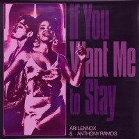 If You Want Me To Stay_Ari Lennox,Anthony Ramos