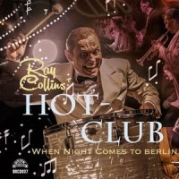 When Night comes to Berlin_Ray Collins' Hot-Club