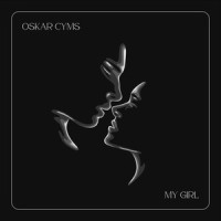My Girl_Oskar Cyms
