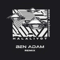 Halaliyot_Berry Sakharof,Ben Adam
