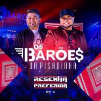 Ex-Quecido_Os Barões da Pisadinha