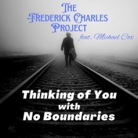 Thinking of You_The Frederick Charles Project,Michael Cox
