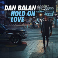 Hold on Love_Dan Balan