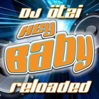 HEY BABY - Reloaded extended_DJ Otzi