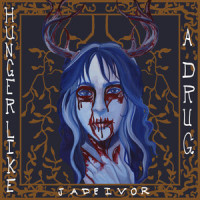 Hunger Like a Drug_Jade Ivor