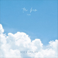 Tao Bem (Voz e Violão)_Tori