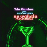 No Wahala_1da Banton,Naza,DJ Leska