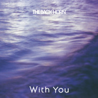 With You_THE BACK HORN