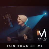 Rain Down on Me_Marina Chello