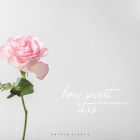 How Sweet It Is (To Be Loved by You)_Anthem Lights