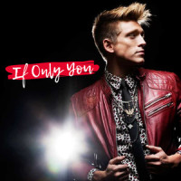 If Only You_Danny Saucedo,Freja