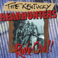 Dixie Fried_The Kentucky Headhunters
