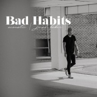 Bad Habits - Acoustic_Jonah Baker