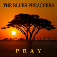 Pray_The Blues Preachers,John Morris