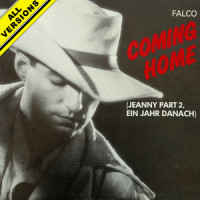 Coming Home(Jeanny Pt. 2, Ein Jahr danach)_Falco