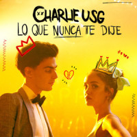 Lo que nunca te dije_Charlie USG