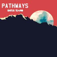 Pathways_Sinitus Tempo,Mick Jenkins,Add-2,Don Anthony,Nathan Telbert Peters,Jayson Mick Jenkins,Andre DiJuan Daniel,Donald Anthony Durant