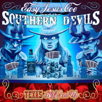 Texas(Hold 'Em Up)_Easy Jesus Coe,The Southern Devils,Pimpadelic